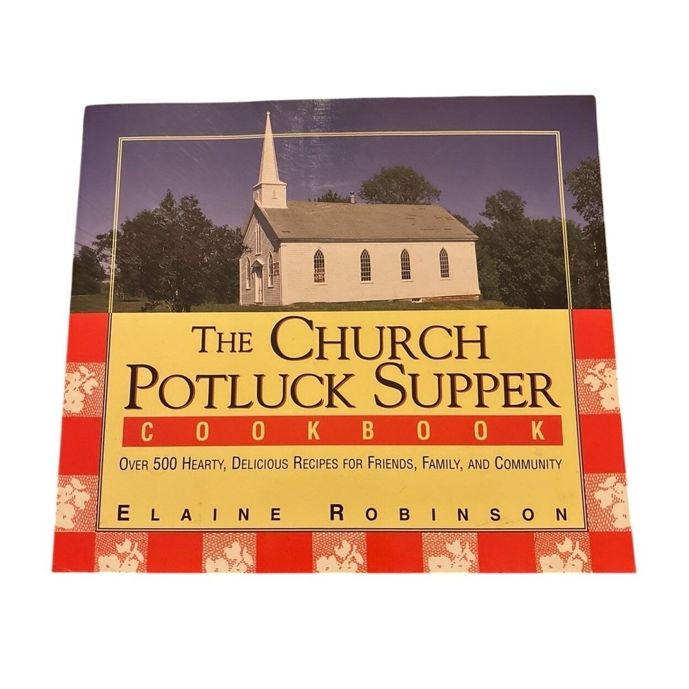 The Church Potluck Supper Cookbook 500‎ Recipes Adams Media 1580628389